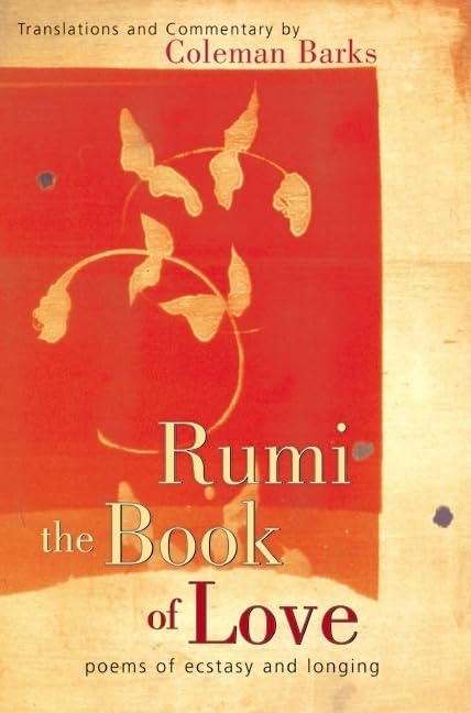 Rumi: The Book of Love: Poems of Ecstasy and Longing - Picture 1 of 1
