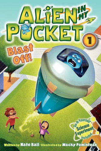 Alien in My Pocket #1: Blast Off! – paperback Pamintuan, Macky|Ball, Nate
