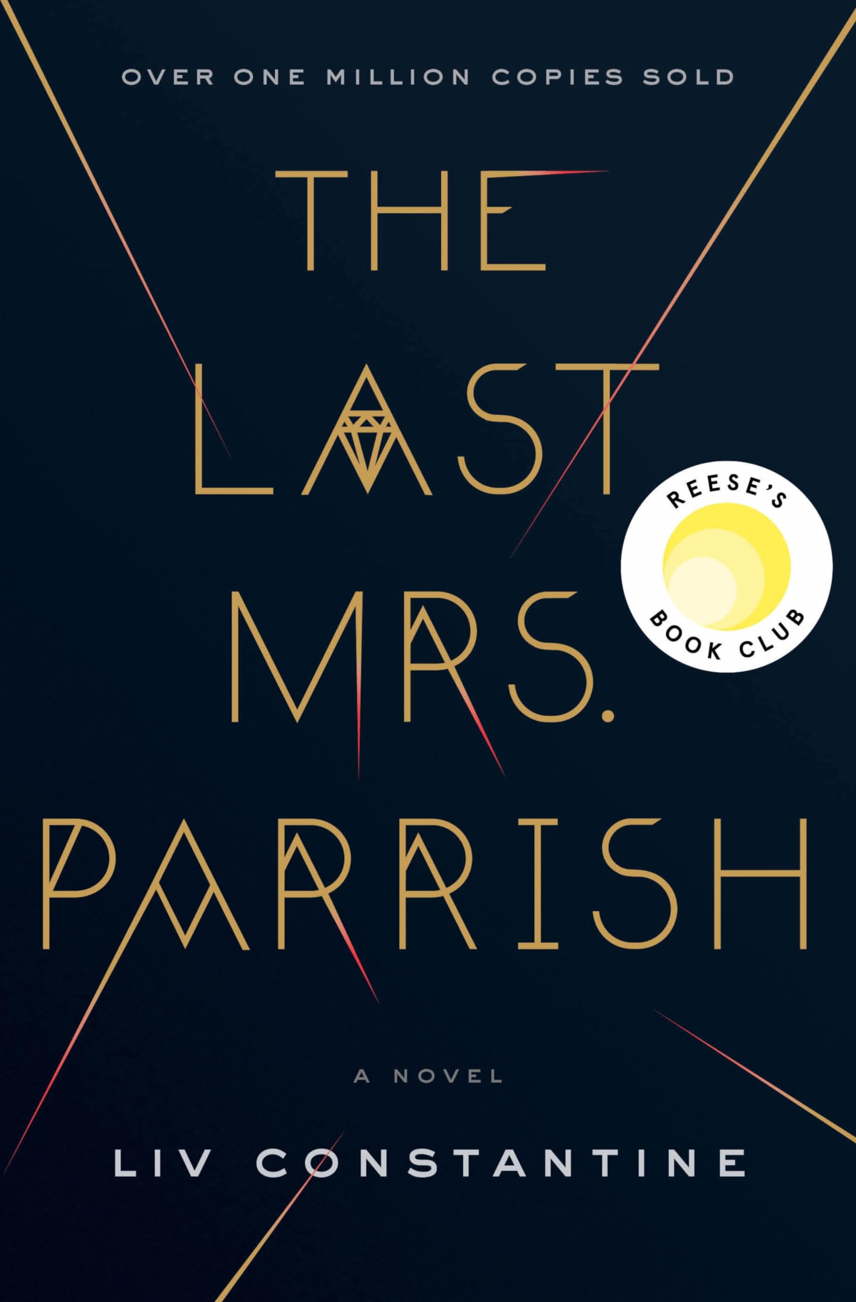 The Last Mrs. Parrish: A Reese’s Book Club Pick – hardcover Constantine, Liv