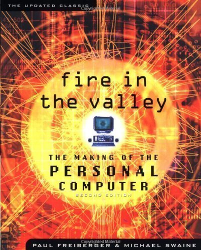 Fire in the Valley: The Making of The Personal Computer (Second Edition) - Bild 1 von 2