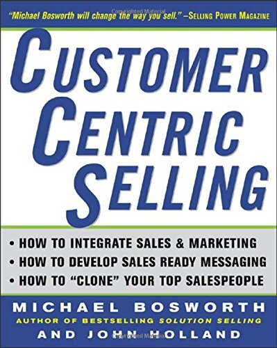 CustomerCentric Selling - Bosworth,Michael T.|Holland,John R.|Bosworth, Mich... - Picture 1 of 1