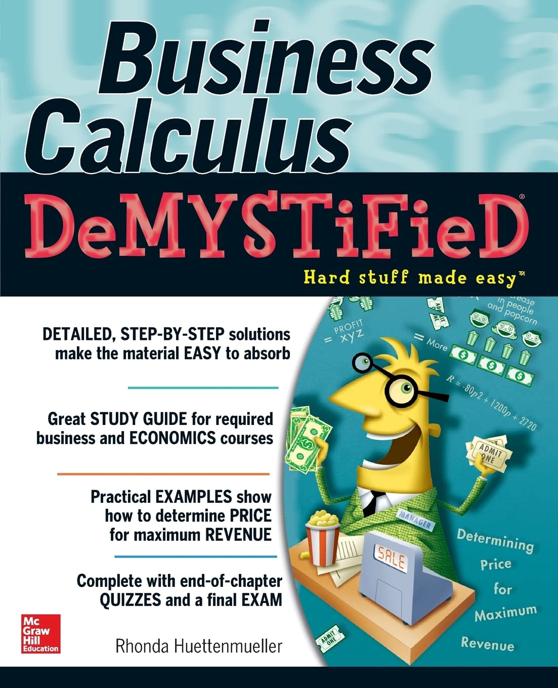 Business Calculus Demystified – paperback Huettenmueller, Rhonda