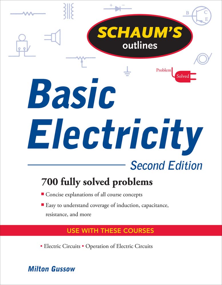 Schaum’s Outline of Basic Electricity, Second Edition