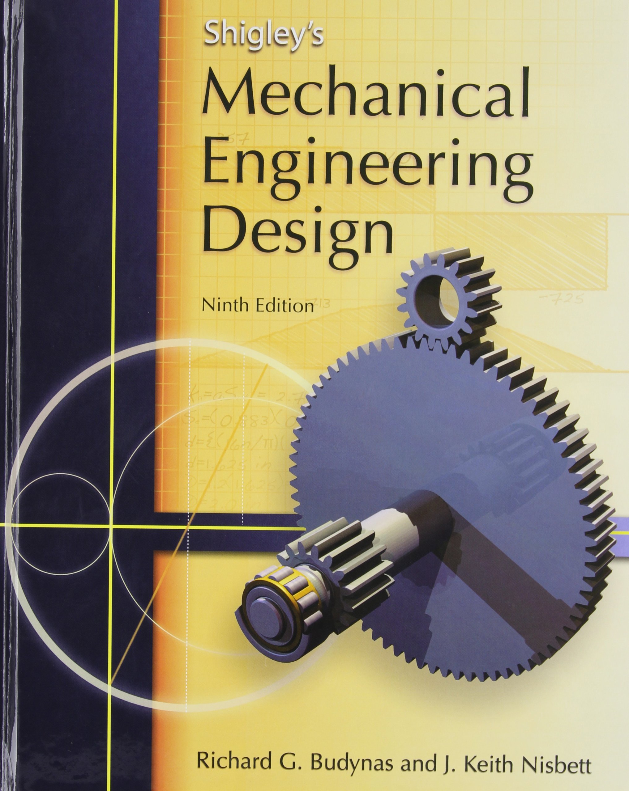 Shigley’s Mechanical Engineering Design (Mcgraw-hill Series in Mechanical En…