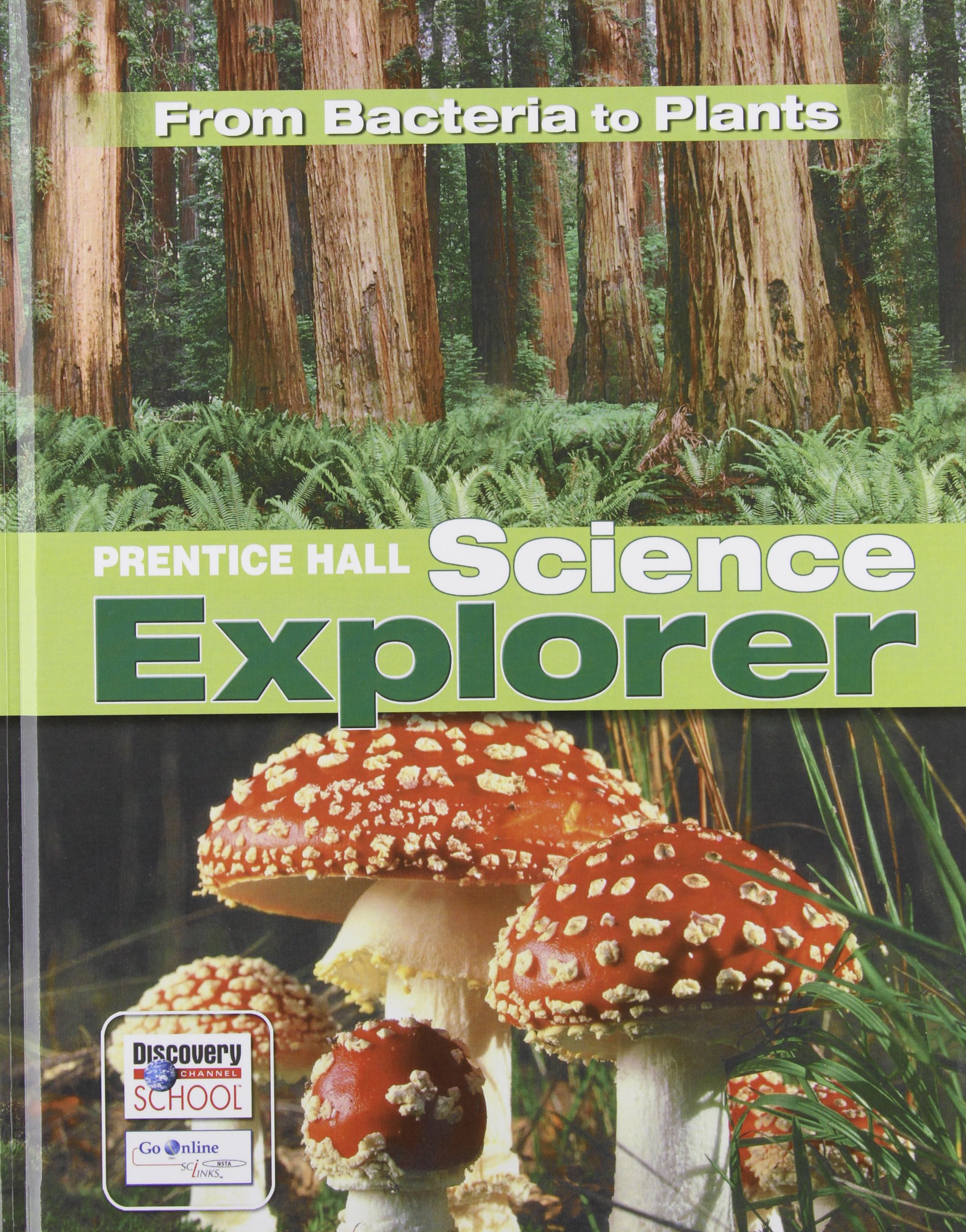From Plants to Bacteria (Prentice Hall Science Explorer) - Picture 1 of 1