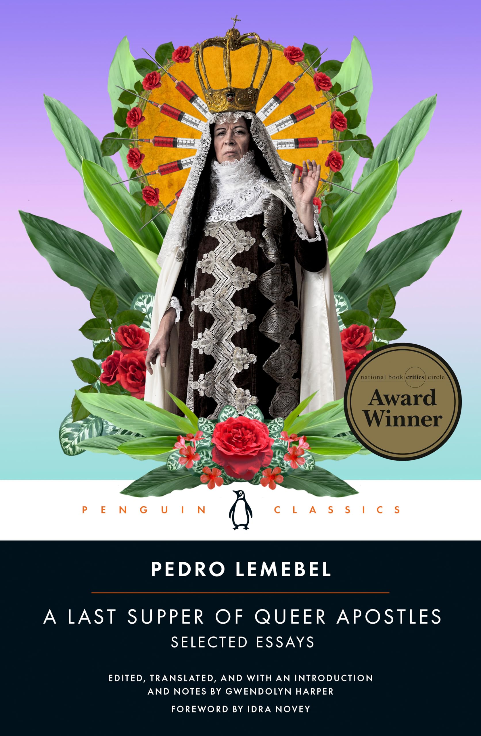 A Last Supper of Queer Apostles: Selected Essays (Penguin Classics)