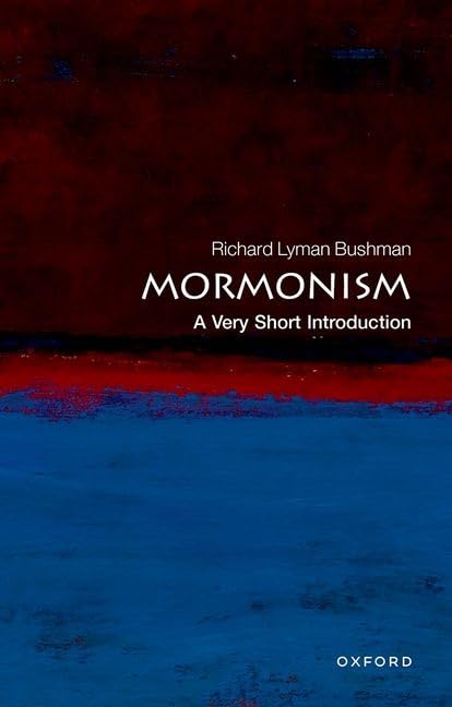 Mormonism: A Very Short Introduction