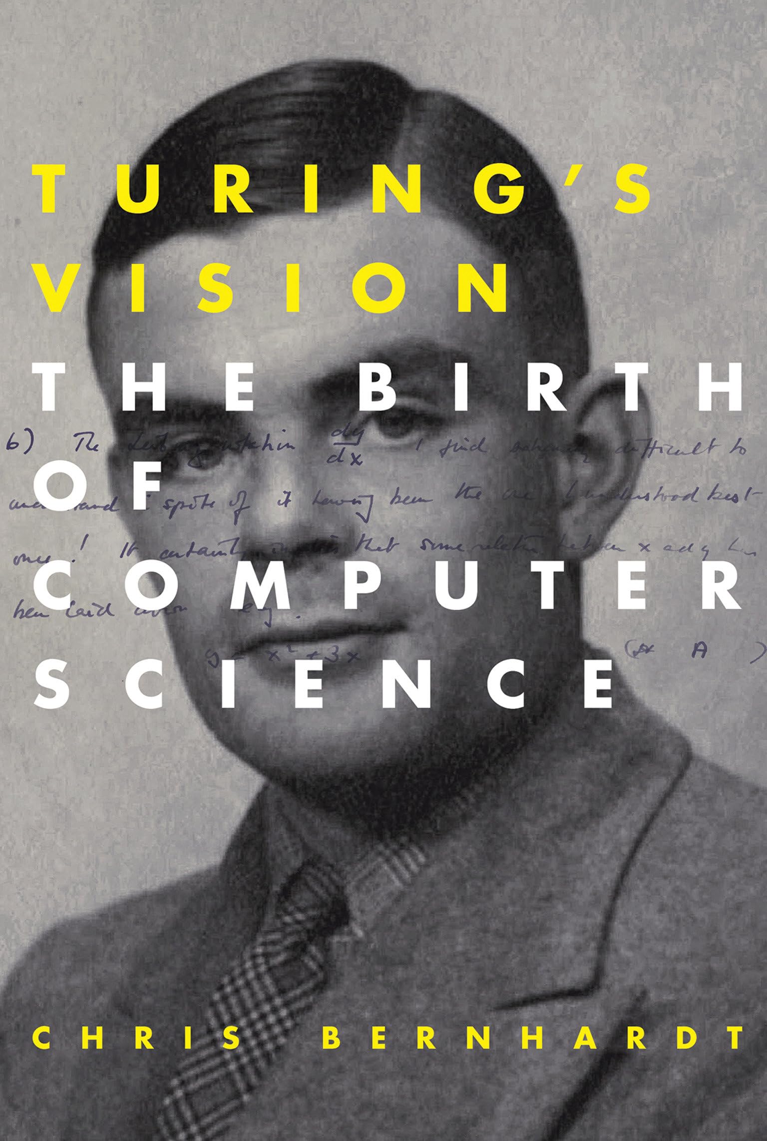 Turing's Vision: The Birth of Computer Science (Mit Press) - Picture 1 of 1