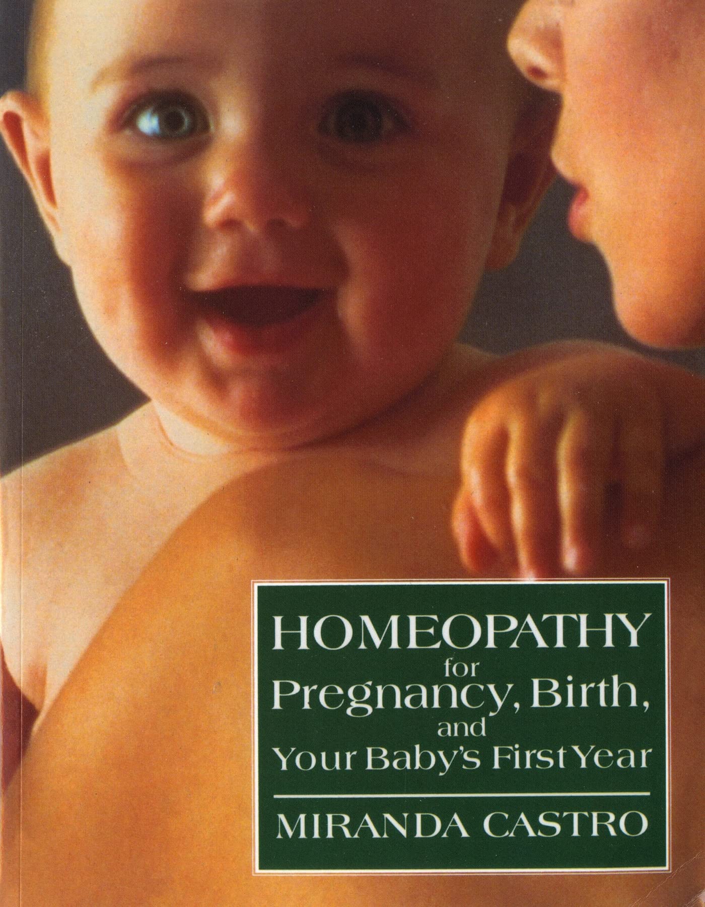 Homeopathy for Pregnancy, Birth, and Your Baby’s First Year