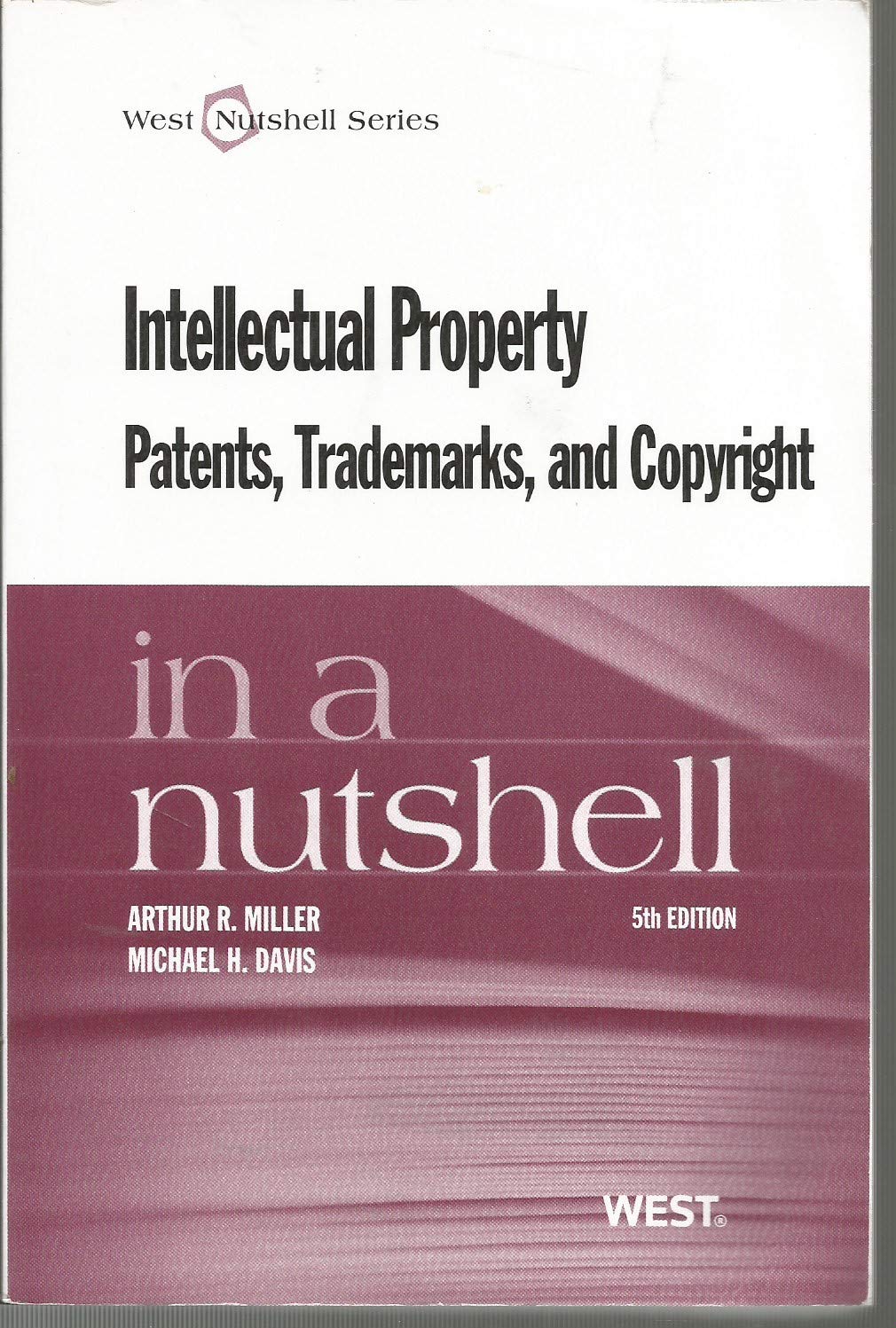 Intellectual Property, Patents,Trademarks, and Copyright in a Nutshell (Nuts…