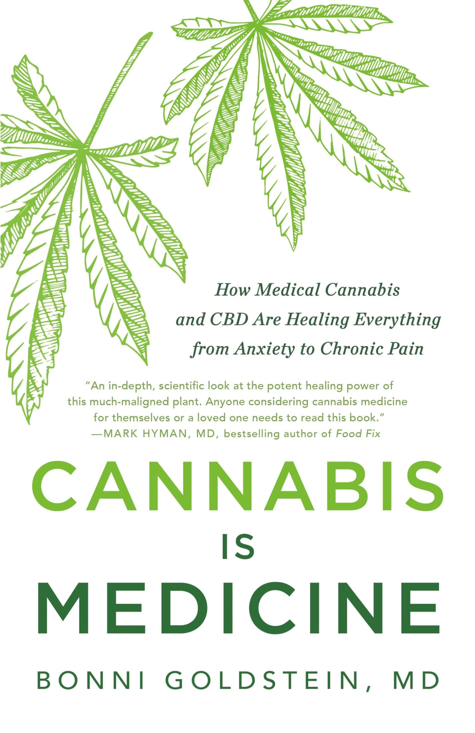 Cannabis Is Medicine: How Medical Cannabis and CBD Are Healing Everything fr...