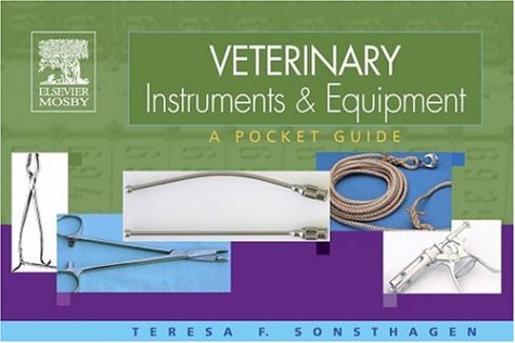 Veterinary Instruments and Equipment: A Pocket Guide