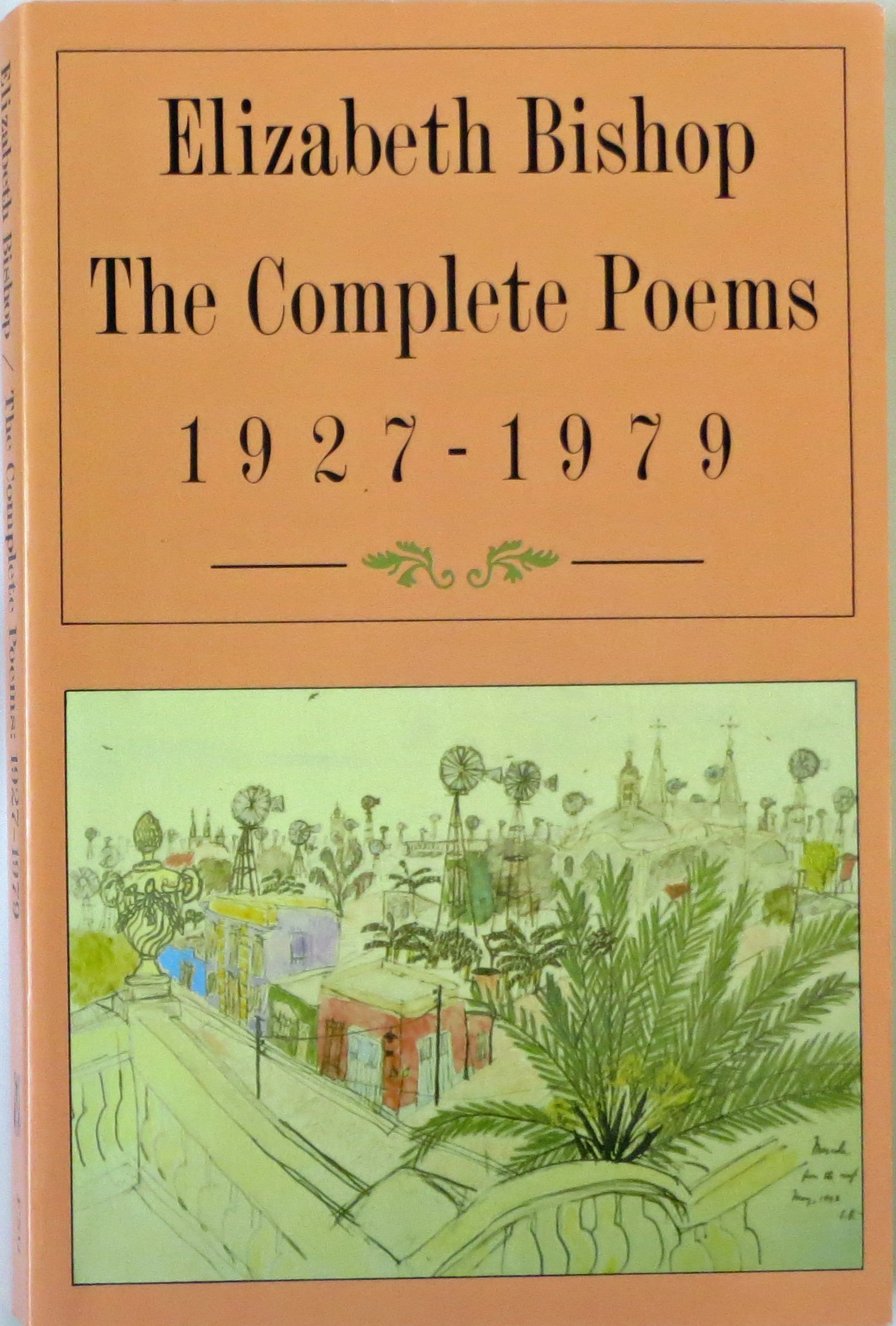 The Complete Poems: 1927-1979 – paperback Bishop, Elizabeth