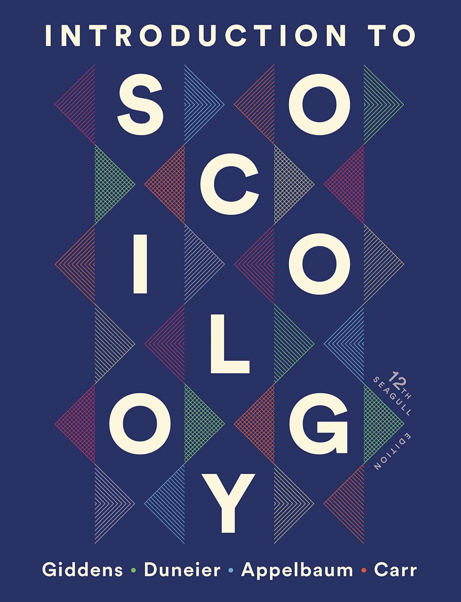 Introduction to Sociology: Seagull Edition