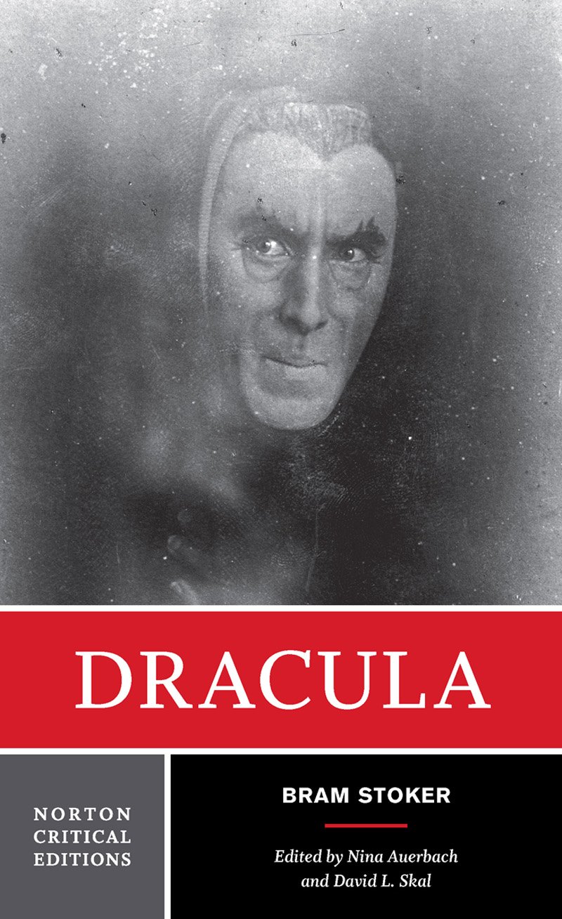 Dracula: Authoritative Text Contexts Reviews and Reactions Dramatic and Film…