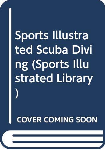 Sports Illustrated Scuba Diving (Sports Illustrated Library) - 第 1/1 張圖片
