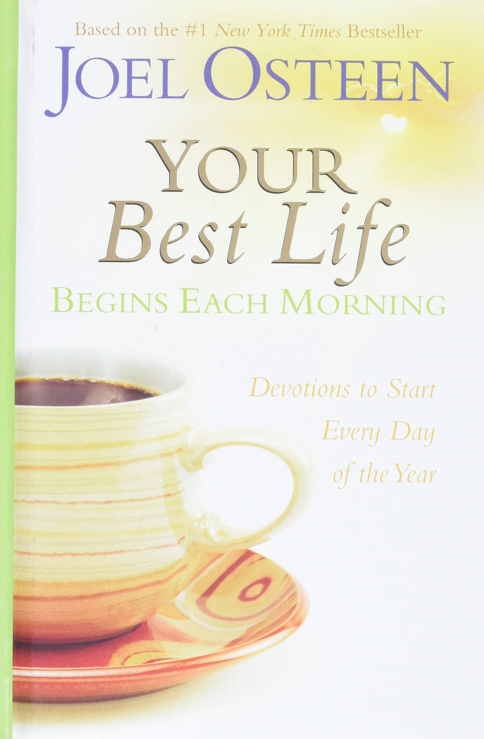 Your Best Life Begins Each Morning: Devotions to Start Every Day of the Year... - Picture 1 of 1