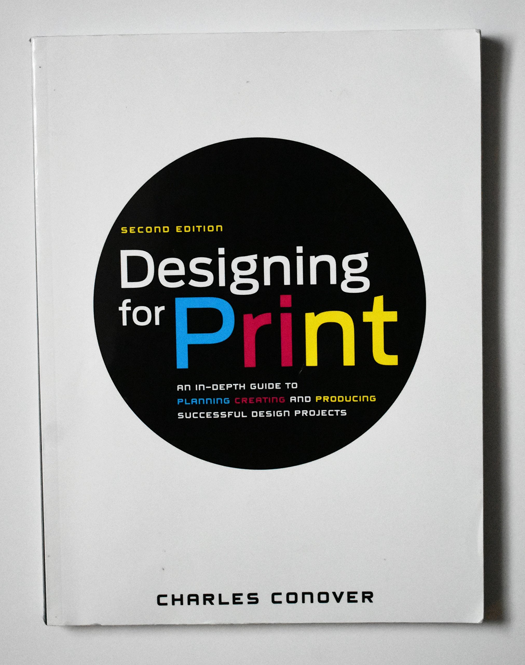 Designing for Print: An In-Depth Guide to Planning, Creating, and Producing …