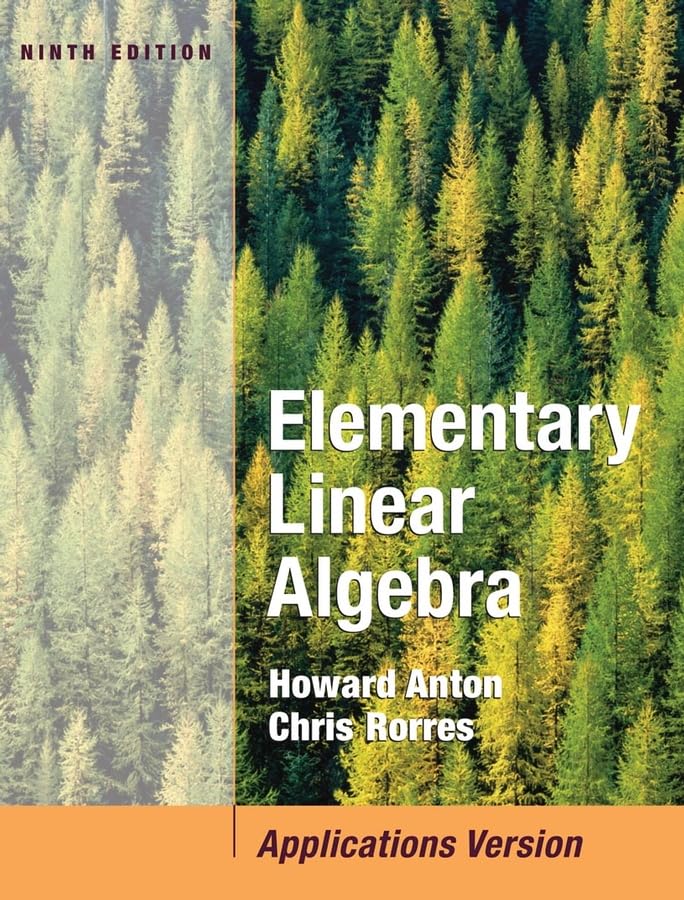 Elementary Linear Algebra with Applications: Applications Version – hardcove…