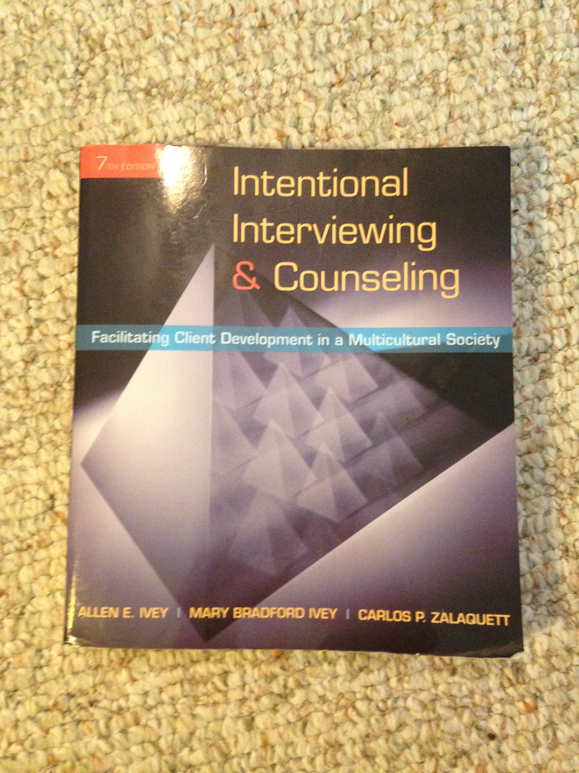 Intentional Interviewing and Counseling: Facilitating Client Development in …