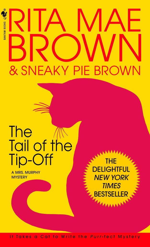 The Tail of the Tip-Off: A Mrs. Murphy Mystery – Brown, Rita Mae – Acceptabl…