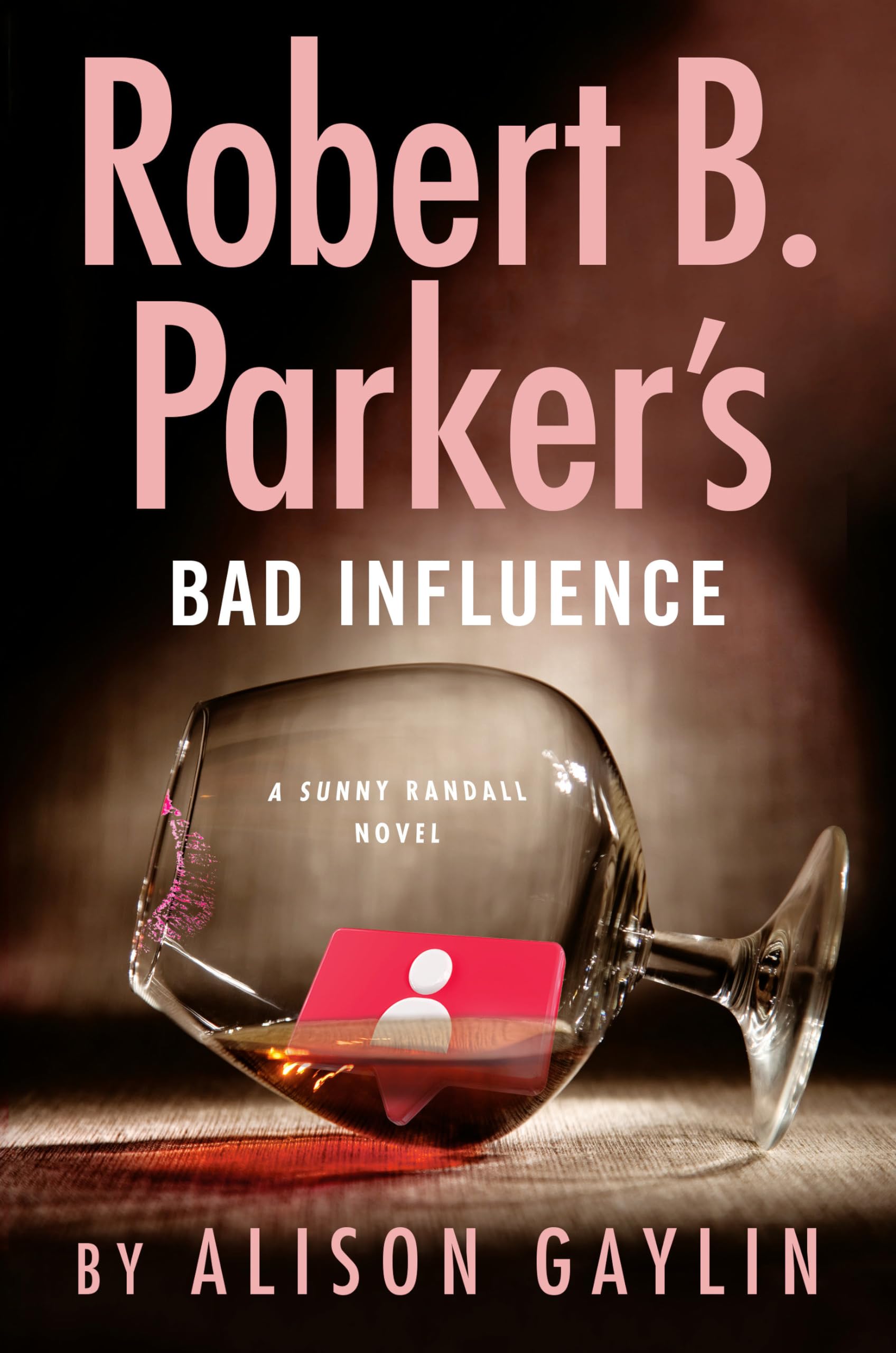 Robert B. Parker's Bad Influence (Sunny Randall) - Foto 1 di 1