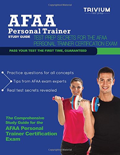 AFAA Personal Trainer Study Guide: Test Prep Secrets for the AFAA Personal T…