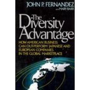 The Diversity Advantage: How American Business Can Out-Perform Japanese and …