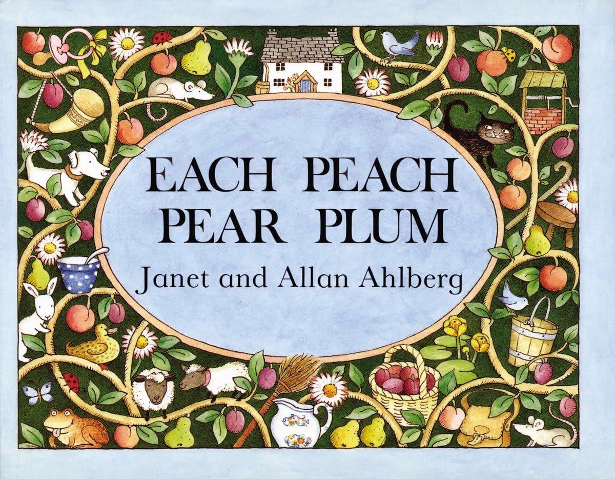Each Peach Pear Plum board book – board book Ahlberg, Allan|Ahlberg, Janet