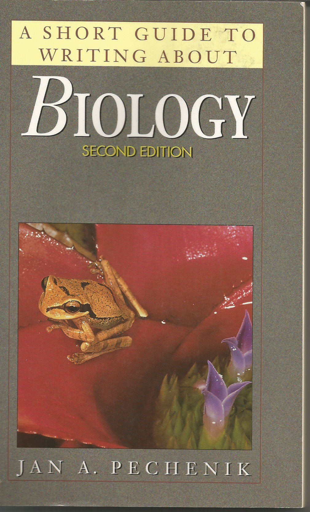 A Short Guide To Writing About Biology – paperback PECHENIK, JAN