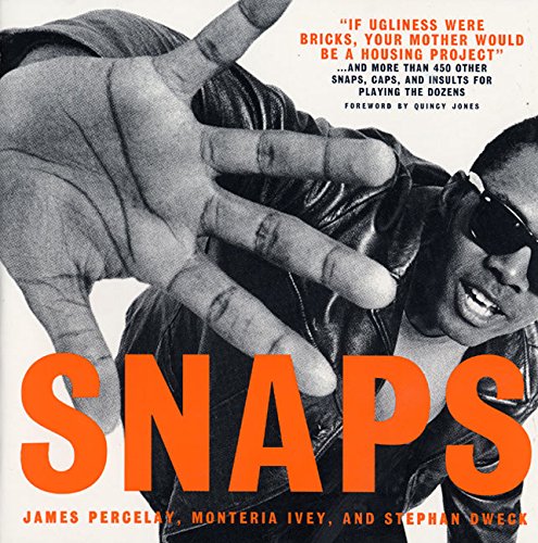 Snaps: The African American Art Of Verbal Warfare – Monteria Ivey|Percelay, …