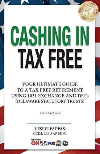 Cashing In Tax Free: Your Ultimate Guide to a Tax Free Retirement Using 1031…