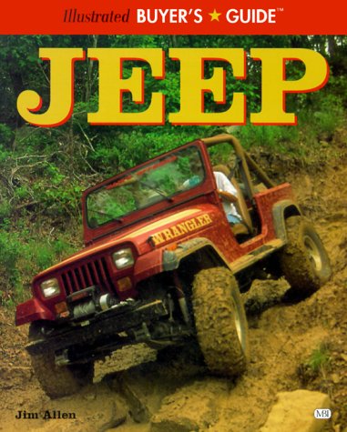 Jeep (Illustrated Buyer’s Guide)