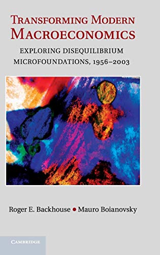 Transforming Modern Macroeconomics: Exploring Disequilibrium Microfoundation…