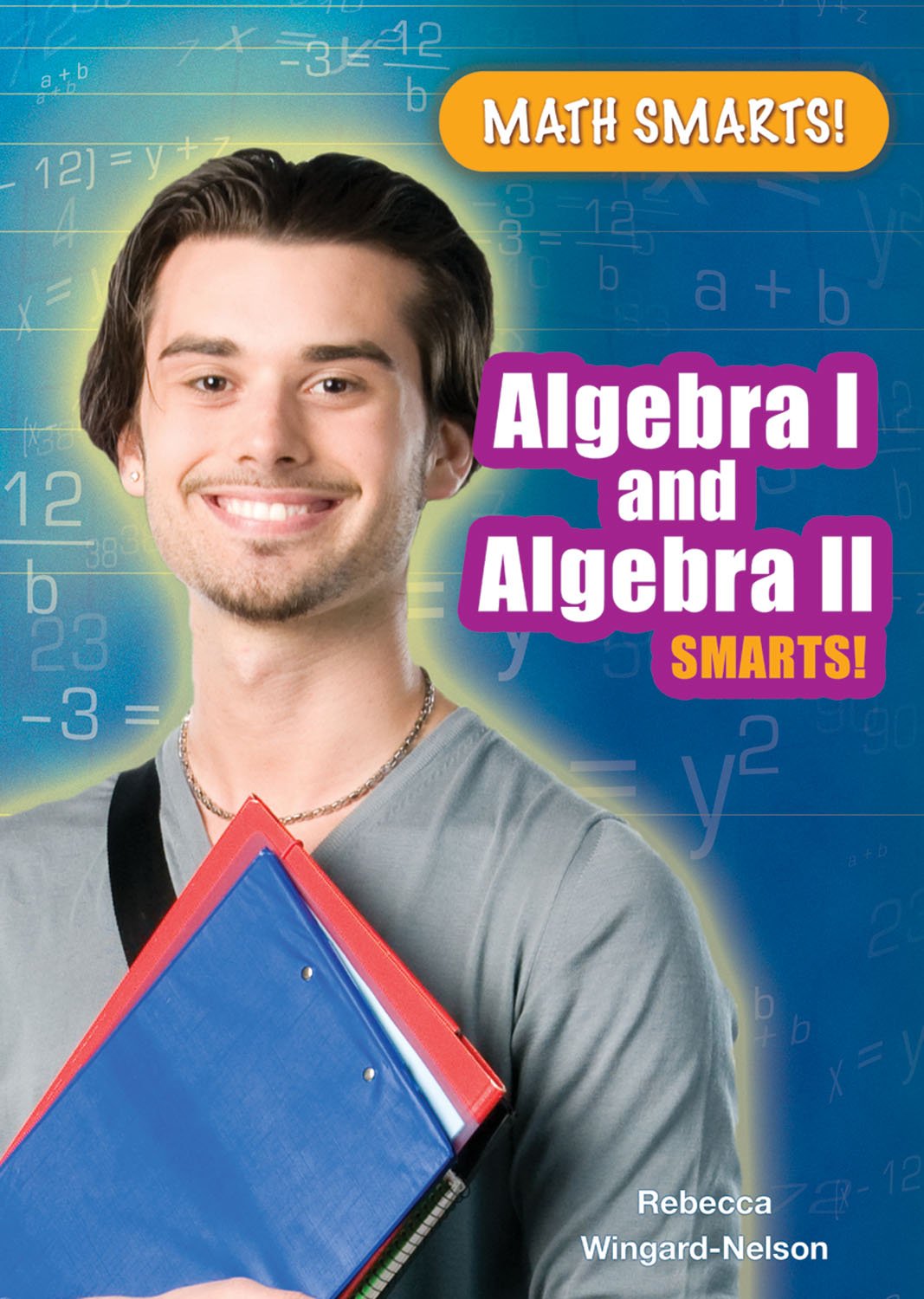 Algebra I and Algebra II Smarts! (Math Smarts!)