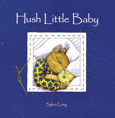 Hush Little Baby – hardcover Long, Sylvia