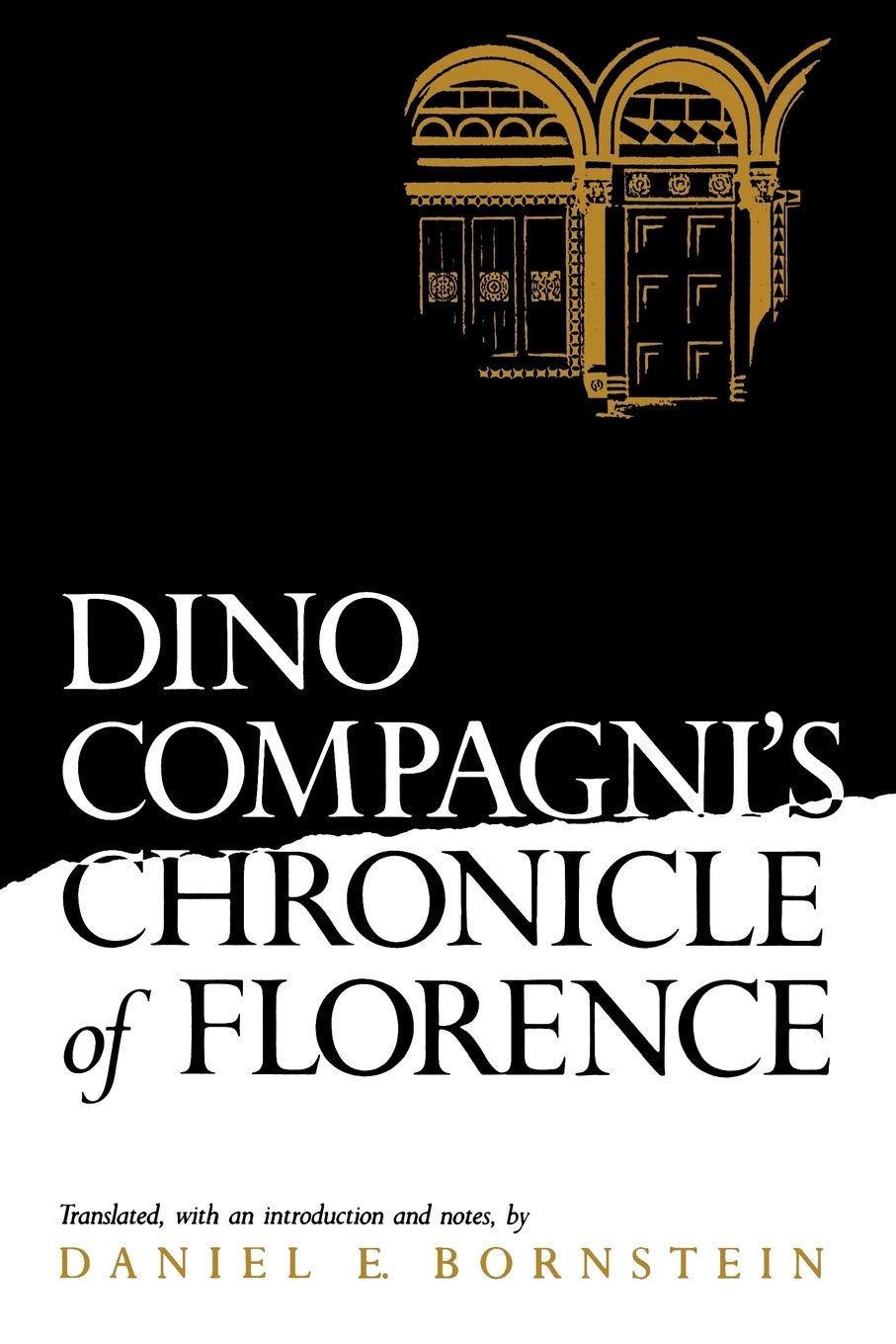 Dino Compagni’s Chronicle of Florence (The Middle Ages Series) – Bornstein, …