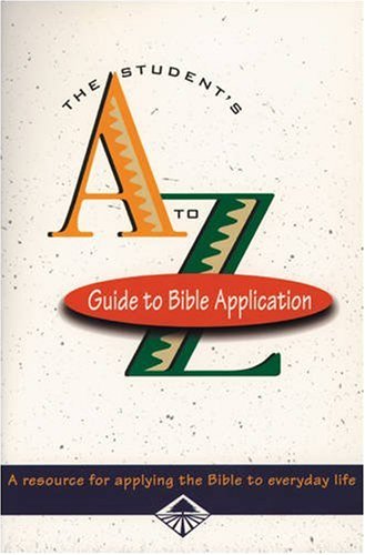 Student’s A-Z Guide to Bible Application – Anonymous – Good – See condition …