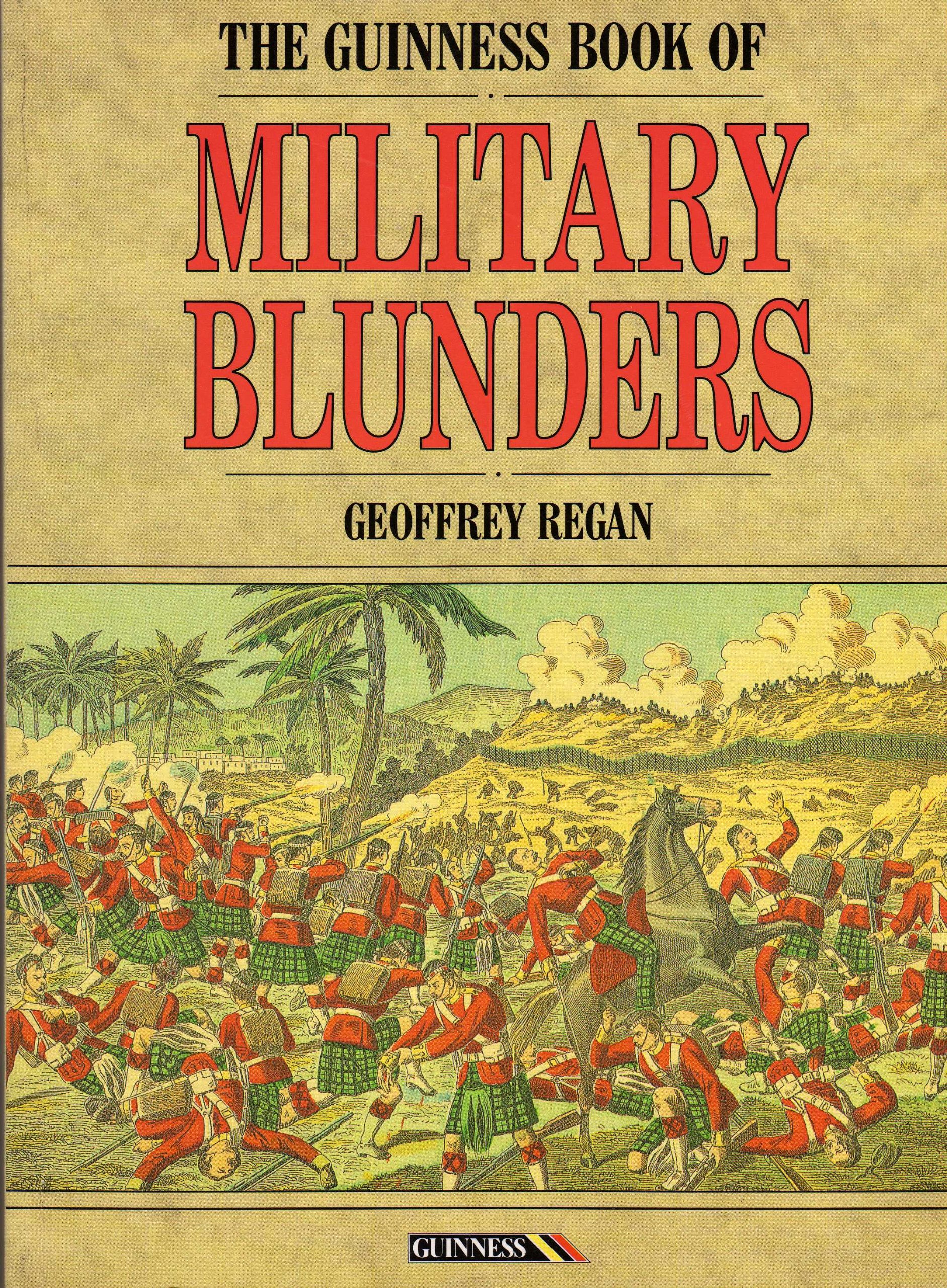 Guinness Book of Military Blunders - Picture 1 of 1