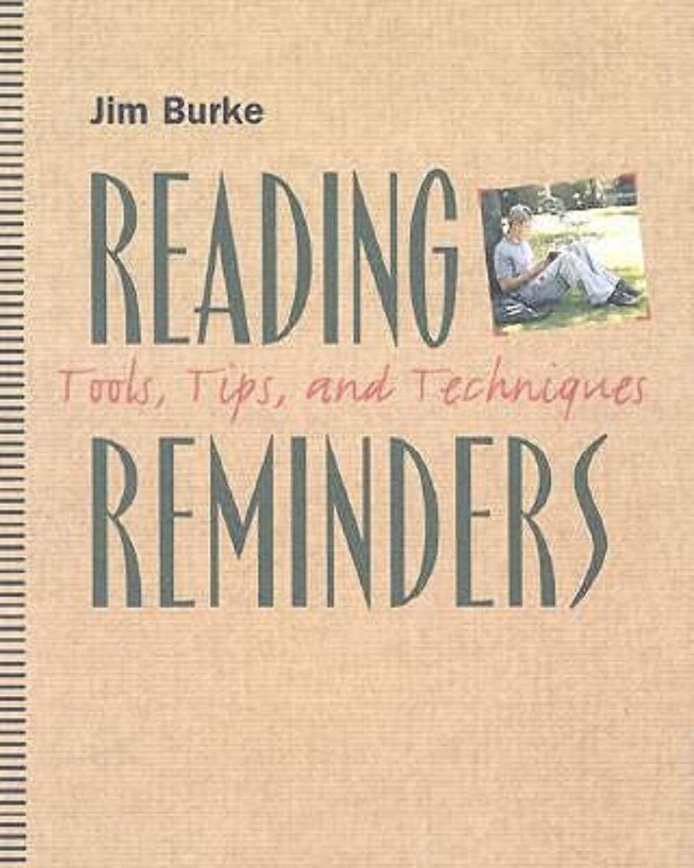 Reading Reminders: Tools, Tips, and Techniques