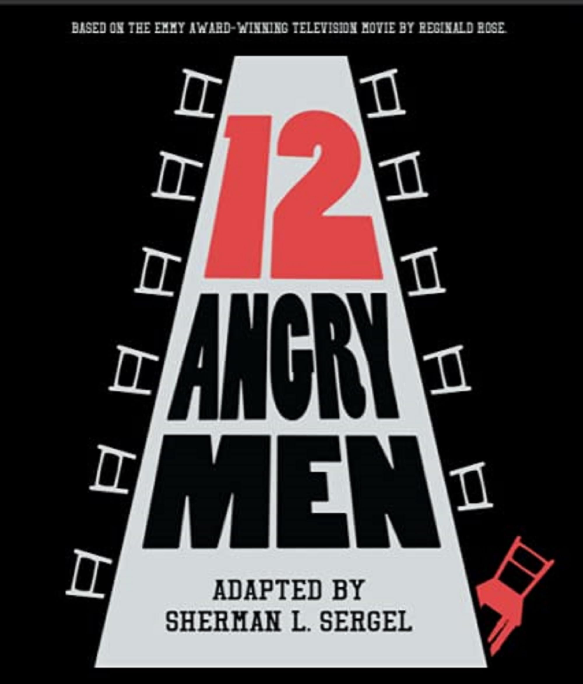 Reginald Rose’s Twelve Angry Men: A Play in Three Acts