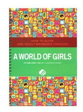 Brownie a World of Girls Journey - Leaders Book (Girl Scout Journey Books, B... - Picture 1 of 1