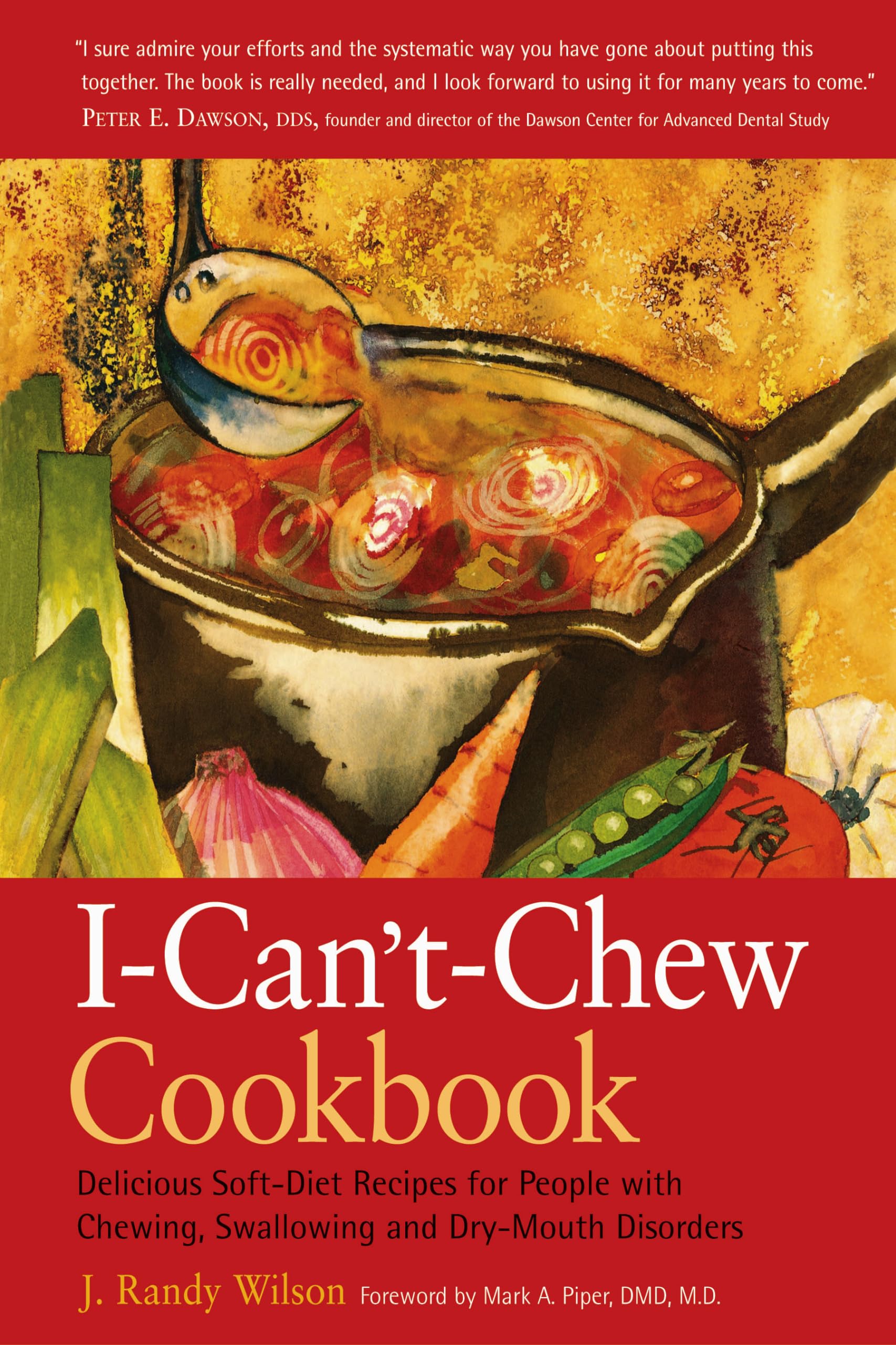 The I-Can’t-Chew Cookbook: Delicious Soft Diet Recipes for People with Chewi…