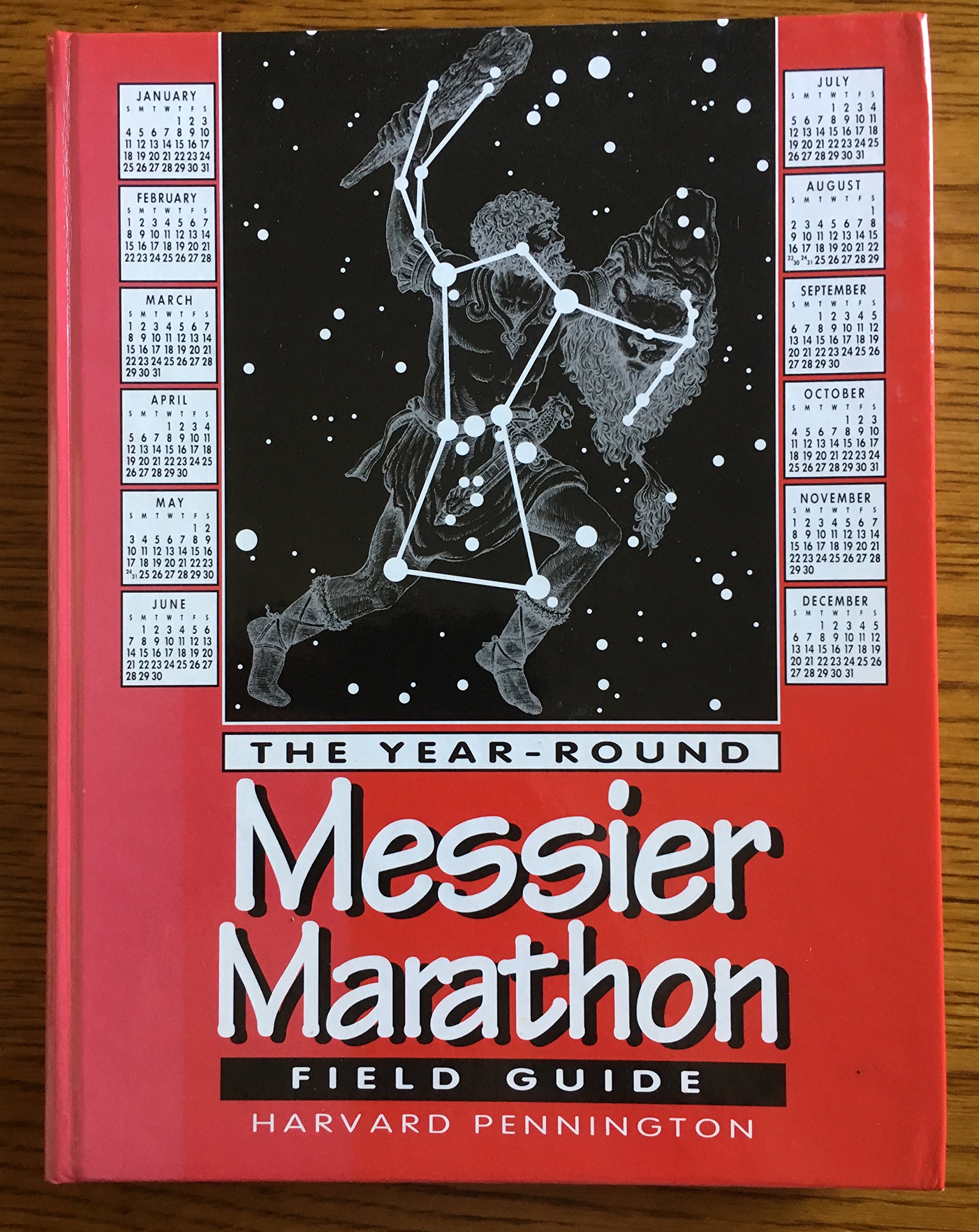 The Year-Round Messier Marathon Field Guide: With Complete Maps, Charts and …