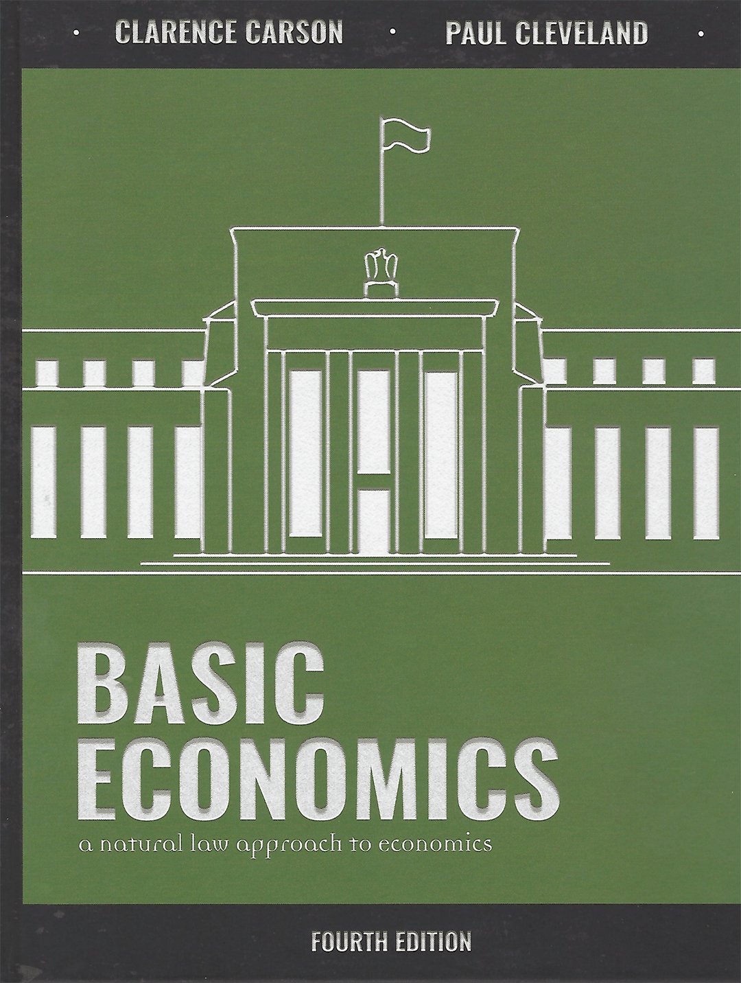 Basic Economics: A Natural Law Approach to Economics, 4th edition - Picture 1 of 1
