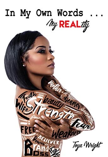 In My Own Words… My Real Reality