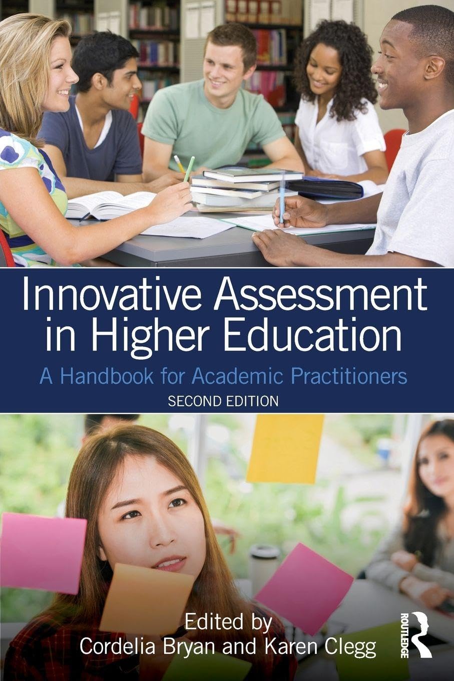 Innovative Assessment in Higher Education: A Handbook for Academic Practitio…