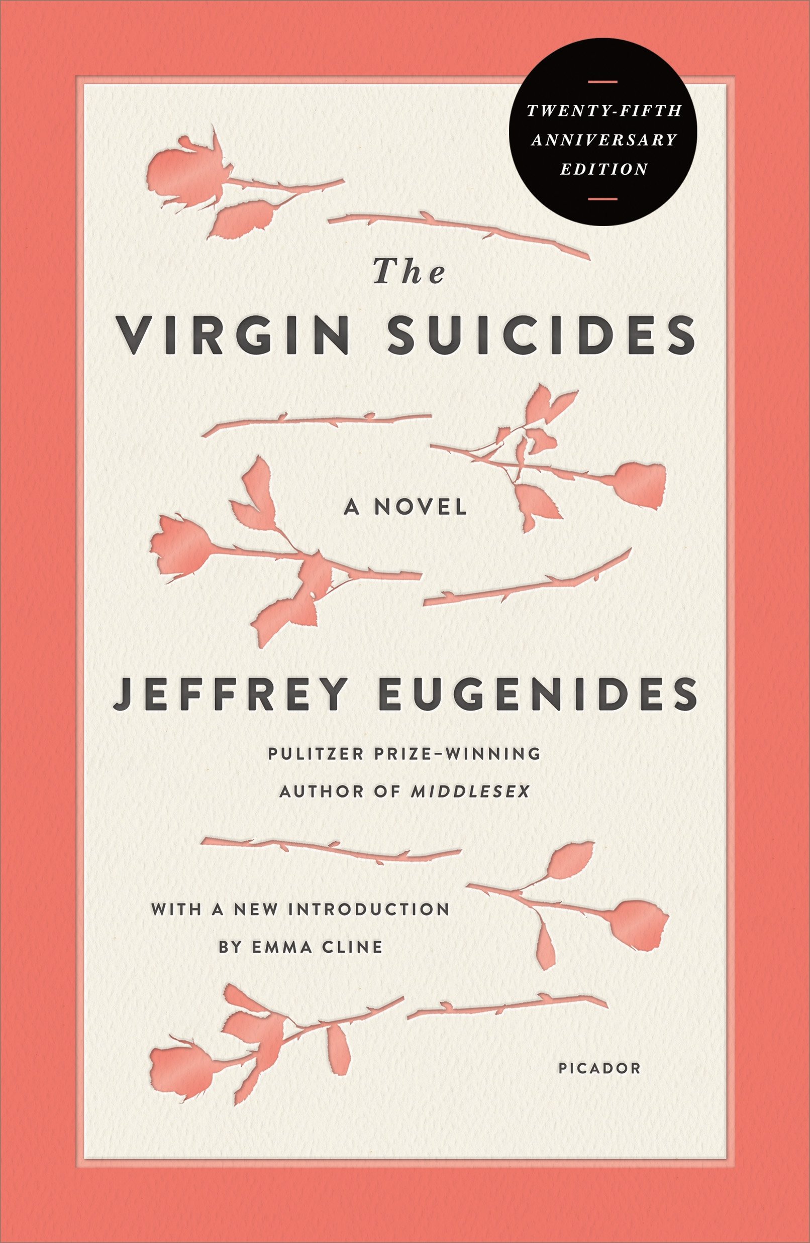The Virgin Suicides: A Novel (Twenty-Fifth Anniversary Edition) (Picador Mod…