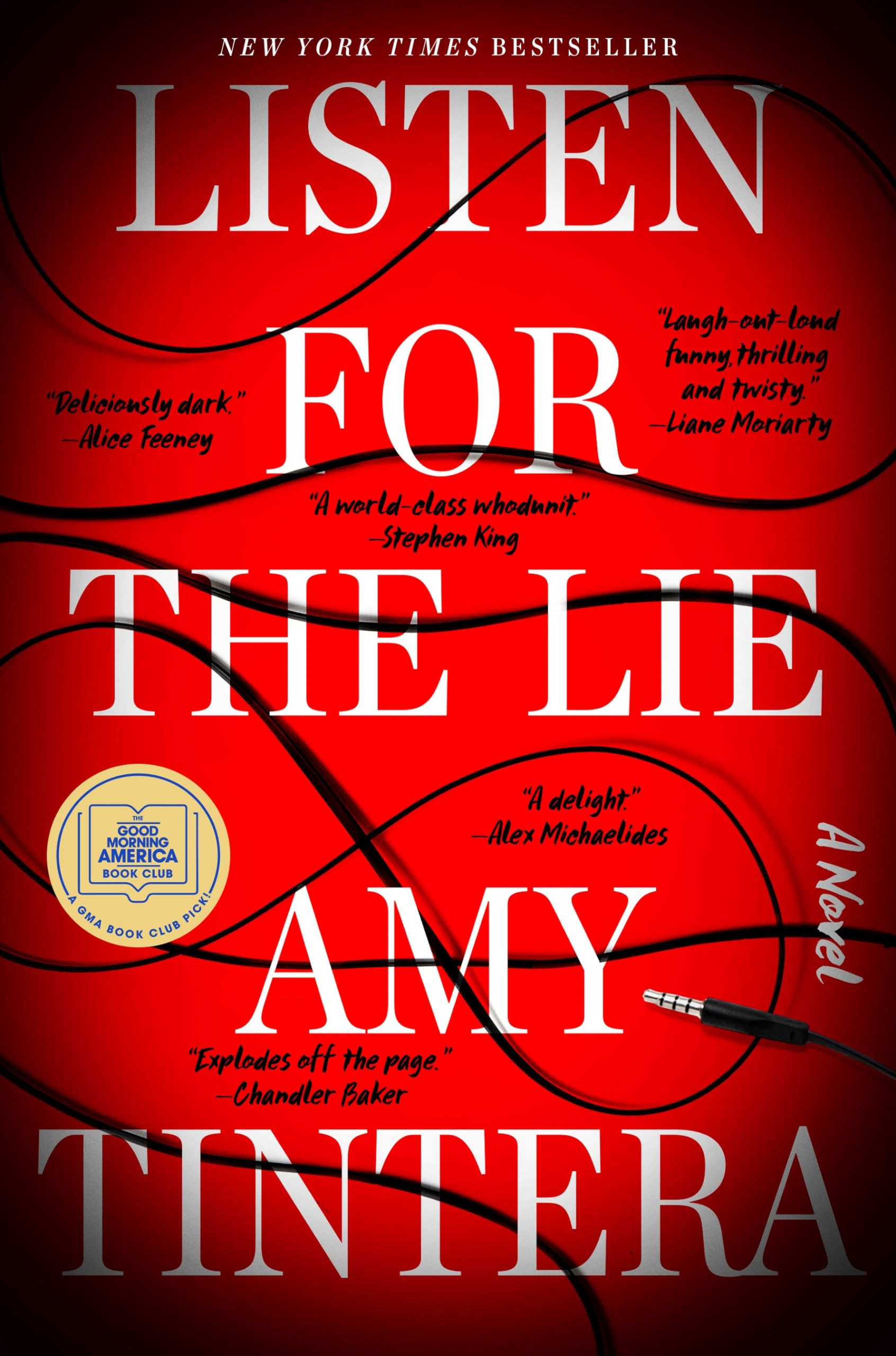 Listen for the Lie: A Novel – hardcover Tintera, Amy