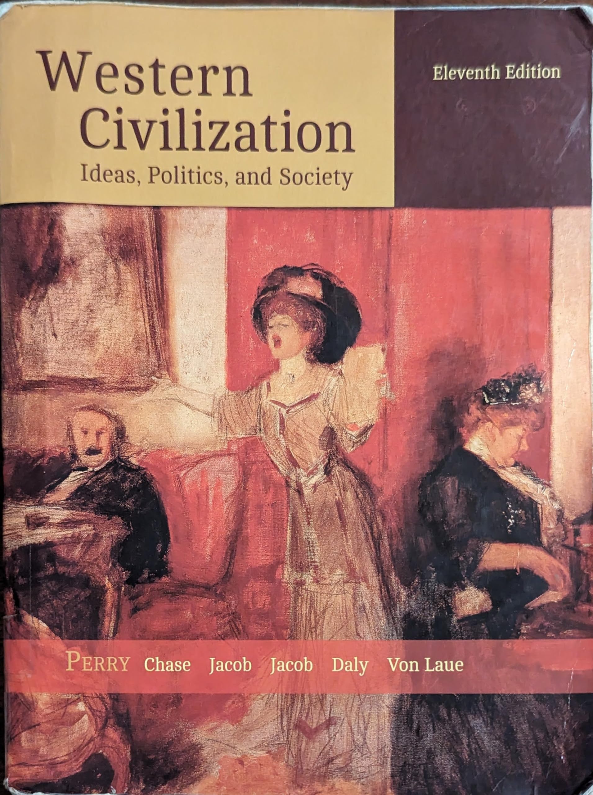 Western Civilization: Ideas, Politics, and Society – paperback Perry, Marvin…